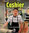 Cashier (First Step Nonfiction: Work People Do)