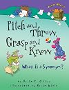 Pitch And Throw, Grasp And Know