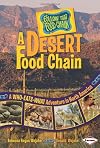 A Desert Food Chain: A Who-Eats-What Adventure in North America (Follow That Food Chain)