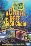 A Coral Reef Food Chain: A Who-Eats-What Adventure in the Caribbean Sea (Follow That Food Chain)