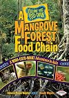 A Mangrove Forest Food Chain: A Who-Eats-What Adventure in Asia (Follow That Food Chain)