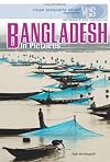 Bangladesh in Pictures (Visual Geography. Second Series)