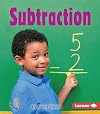 Subtraction (First Step Nonfiction: Early Math)