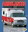 Ambulances (Pull Ahead Books: Mighty Movers)