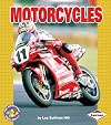 Motorcycles (Pull Ahead Books: Mighty Movers)