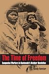 The time of freedom : campesino workers in Guatemala's October Revolution