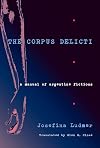 The Corpus Delicti: A Manual of Argentine Fictions (Pitt Illuminations)