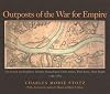 Outposts of the war for empire : the French and English in Western Pennsylvania : their armies, their forts, their people, 1749-1764