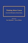 Thinking about causes : from Greek philosophy to modern physics