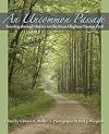 An Uncommon Passage: Traveling through History on the Great Allegheny Passage Trail