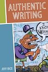 Authentic Writing (Composition, Literacy, and Culture)