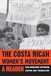 The Costa Rican Women's Movement: A Reader