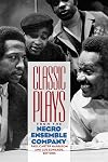 Classic plays from the Negro Ensemble Company
