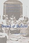 Bread, or Bullets!: Urban Labor and Spanish Colonialism in Cuba, 1850-1898
