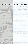 Writing/Teaching: Essays Toward a Rhetoric of Pedagogy (Composition, Literacy, and Culture)