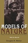 Models of Nature: Ecology, Conservation and Cultural Revolution in Soviet Russia