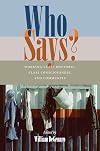Who Says?: Working-Class Rhetoric, Class Consciousness, and Community (Pitt Comp Literacy Culture)