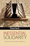 Inessential Solidarity: Rhetoric and Foreigner Relations (Pitt Comp Literacy Culture)