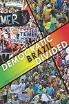 Democratic Brazil Divided (Pitt Latin American Series)