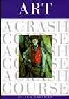 Art: A Crash Course