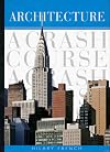 Architecture: A Crash Course