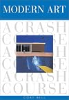 Modern Art: A Crash Course