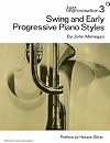 Jazz Improvisation 3 : Swing And Early Progressive Piano Styles