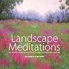 Landscape Meditations