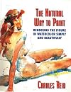 The Natural Way to Paint: Rendering the Figure in Watercolor Simply and Beautifully