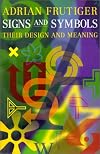 Signs and Symbols: Their Design and Meaning