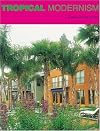 Tropical Modernism