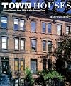 Town Houses: Urban Houses from 1200 to the Present Day