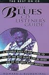 Blues CD Listener's Guide: The Best on CD