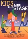 Kids Take the Stage: Helping Young People Discover the Creative Outlet of Theater