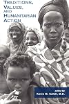 Traditions, Values, and Humanitarian Action (International Humanitarian Affairs)