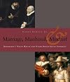 Manhood, Marriage, And Mischief: Rembrandt's 'Night Watch' And Other Dutch Group Portraits