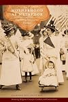 Motherhood as Metaphor: Engendering Interreligious Dialogue (Bordering Religions: Concepts, Conflicts, and Conversations)