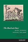 The much-at-once : music, science, ecstasy, the body