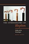 The Ethnography of Rhythm: Orality and Its Technologies (Verbal Arts: Studies in Poetics)