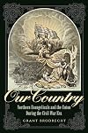 Our Country: Northern Evangelicals and the Union during the Civil War Era