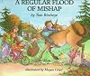 A Regular Flood of Mishap