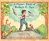 A Picture Book of Robert E. Lee