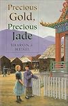 Precious Gold, Precious Jade