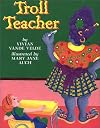 Troll Teacher