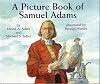 A Picture Book of Samuel Adams