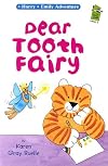Dear Tooth Fairy (Harry and Emily Adventures)
