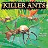 Killer Ants