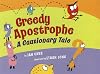 Greedy Apostrophe: A Cautionary Tale