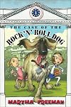 The Case of the Rock 'N' Roll Dog (First Kids Mystery)