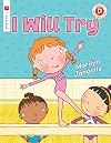 I Will Try (I Like to Read)